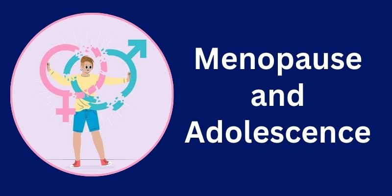 Menopause and Adolescence care in Raipur
